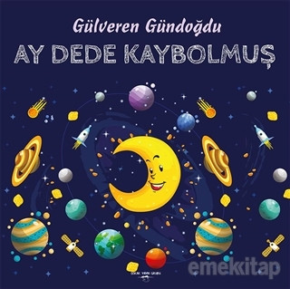 sokak-kitaplari-yayinlari Ay Dede Kaybolmuş